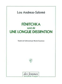 Fénitchka: suivi de Une longue dissipation