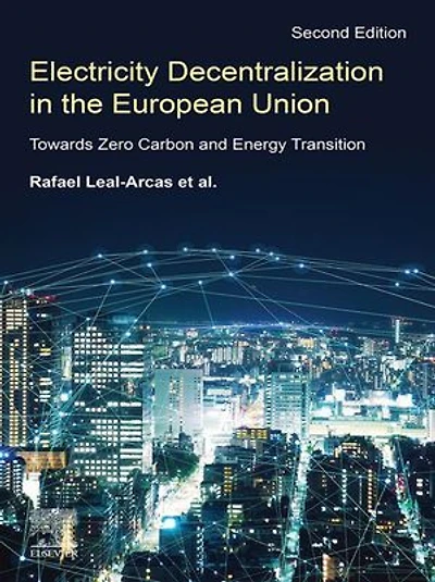 Electricity Decentralization the European Union: Towards Zero Carbon and Energy Transition