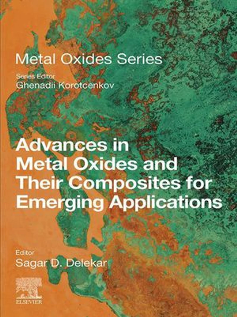 Advances Metal Oxides and Their Composites for Emerging Applications