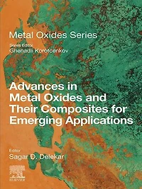 Advances Metal Oxides and Their Composites for Emerging Applications