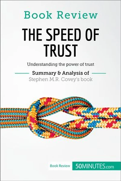 Book Review: the Speed of trust by Stephen M.R. Covey: Understanding power