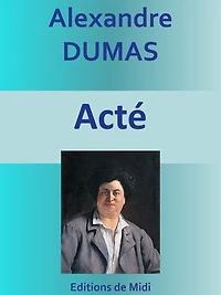 Acté: Edition intégrale