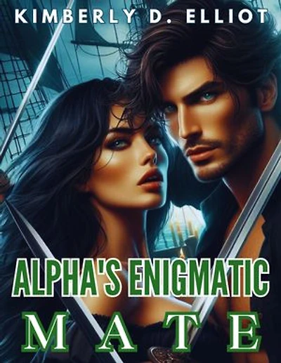 Alpha's Enigmatic Mate: Reverse harem,werewolf,romance,fantasy fiction novel