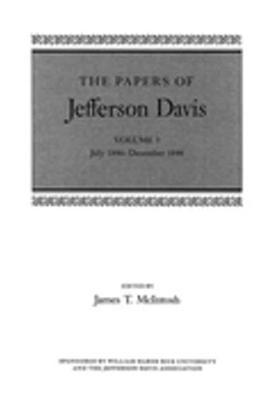 The Papers of Jefferson Davis: July 1846–December 1848