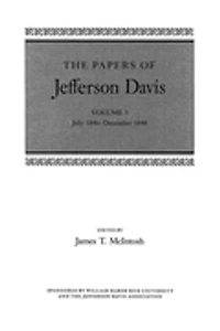 The Papers of Jefferson Davis: July 1846–December 1848