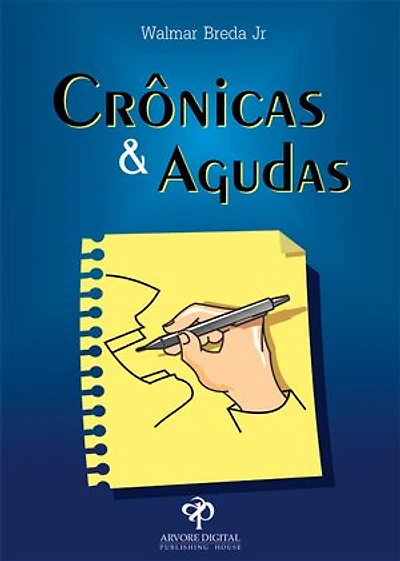 Crônicas e Agudas