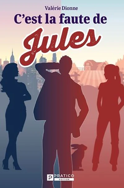 C'EST LA FAUTE DE JULES