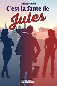 C'EST LA FAUTE DE JULES