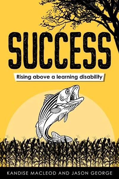 Success: Rising above a learning disability