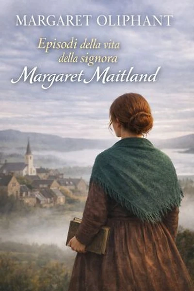 Episodi della vita della signora Margaret Maitland