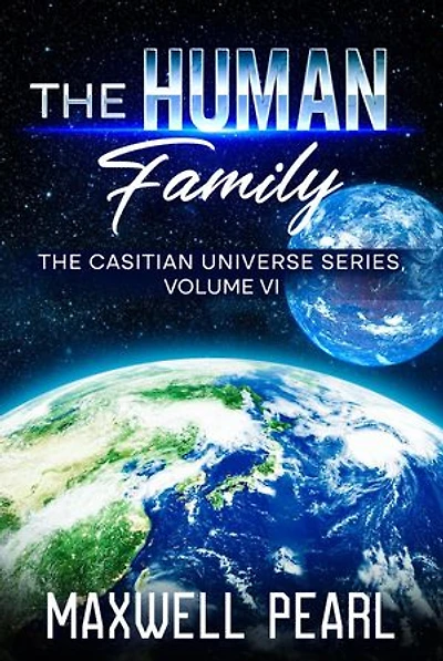 The Human Family: The Casitian Universe, #6