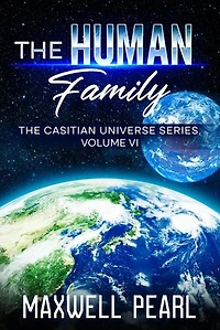 The Human Family: The Casitian Universe, #6