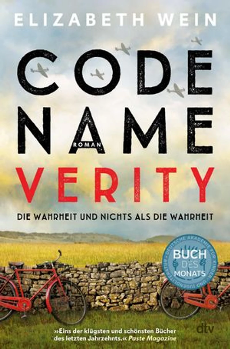 Code Name Verity: Roman | Der preisgekrönte #1 ›New York Times‹-Bestseller und TikTok-Erfolg jetzt auf Deutsch – eine intensive, berührende Freundschaftsgeschichte