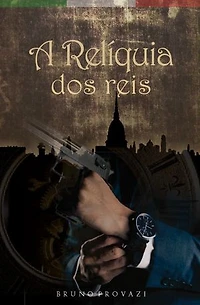 A Relíquia dos Reis