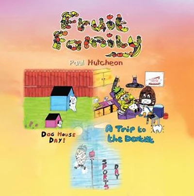 Fruit Family: Dog House Day! | A Trip to the Dentist | Sports Day