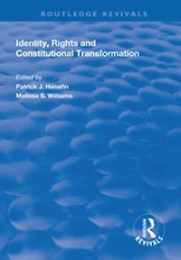 Identity, Rights And Constitutional Transformation
