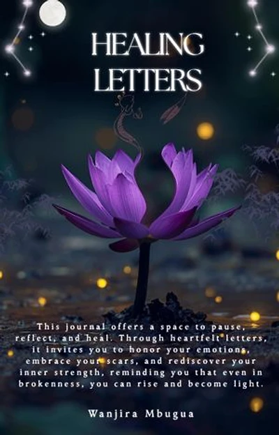Healing Letters: Healing Letters: Finding Faith, Hope, and Strength Through Life’s Broken Pieces
