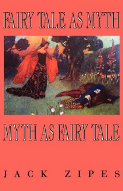 Fairy Tale As Myth/myth