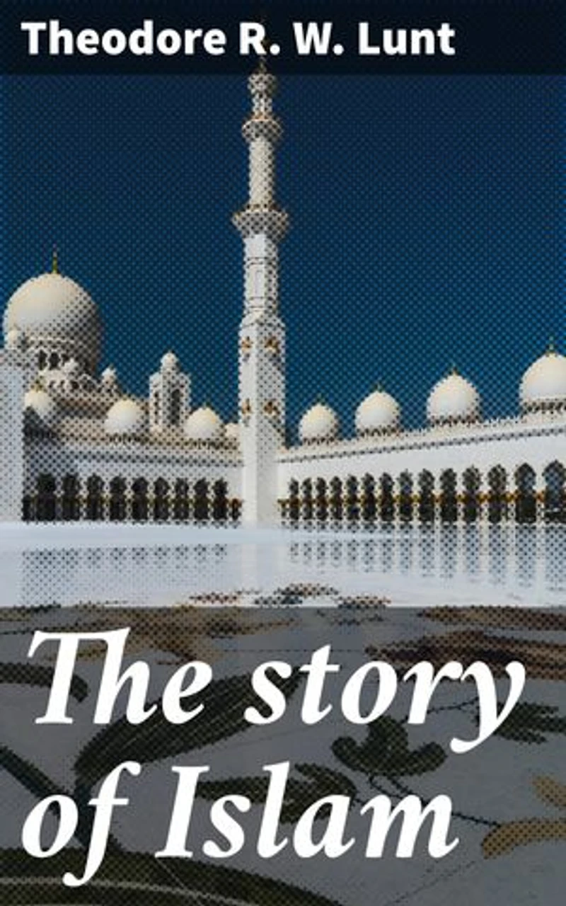 The story of Islam: Unveiling the rich tapestry of Islamic faith, culture, and history