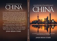 UNDERSTANDING CHINA: A Guide to China's Economy, History, and Political Culture