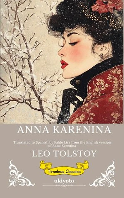Anna Karenina Spanish Version | Timeless Classics