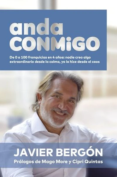 anda CONMiGO: De 0 a 100 franquicias en 4 años: nadie crea algo extraordinario desde la calma, yo lo hice desde el caos