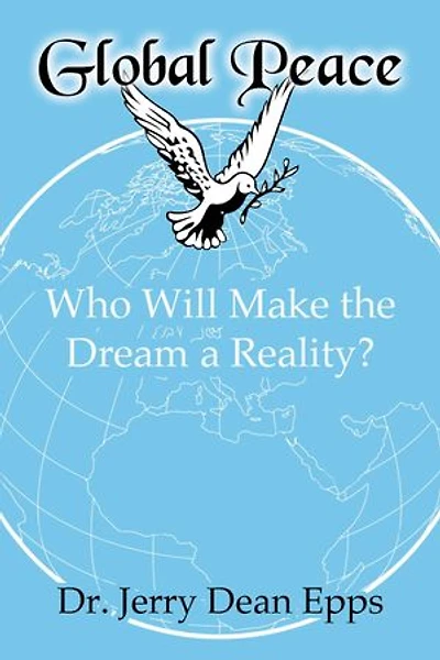 Global Peace: Who Will Make the Dream a Reality?