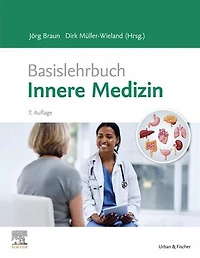 Basislehrbuch Innere Medizin: kompakt-greifbar-verständlich
