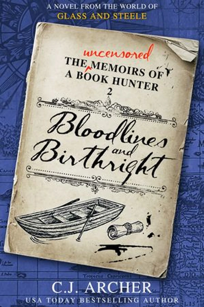 Bloodlines and Birthright: A Novel from the World of GLASS AND STEELE