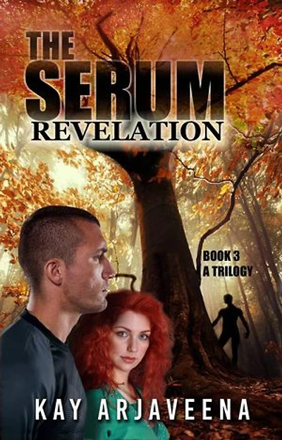 The Serum Revelation: The Serum Trilogy, #3