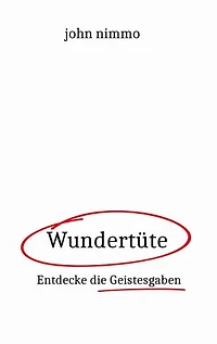 Wundertüte: Entdecke die Geistesgaben
