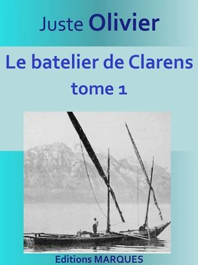 Le batelier de Clarens: tome 1