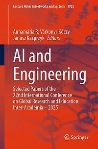 AI and Engineering: Selected Papers of the 22nd International Conference on Global Research Education Inter-Academia - 2025