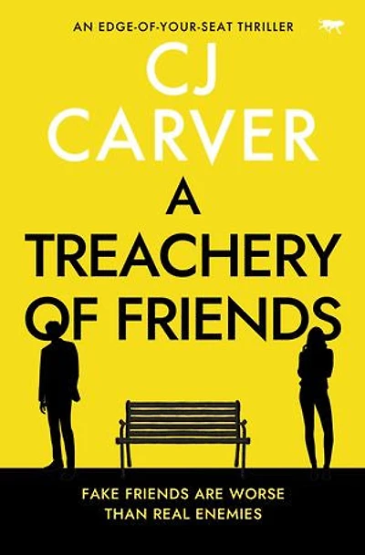 A Treachery of Friends