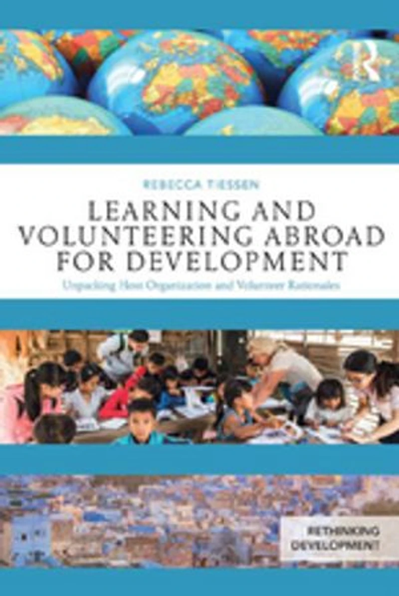 Learning and Volunteering Abroad for Development: Unpacking Host Organization Volunteer Rationales