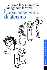 Corso accelerato di ateismo