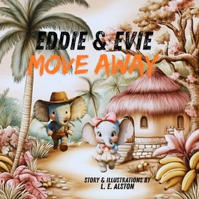 Eddie & Evie Move Away