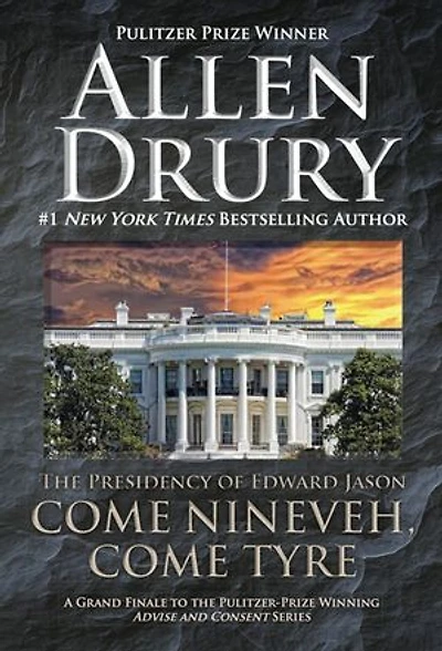 Come Nineveh, Tyre: The Presidency of Edward M. Jason