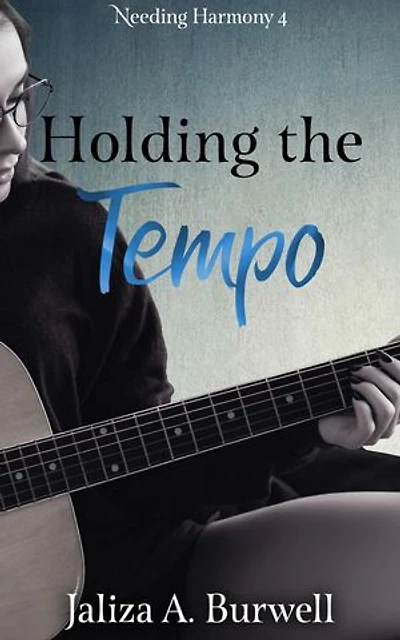 Holding the Tempo: Needing Harmony, #4