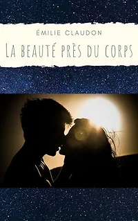 La beauté près du corps