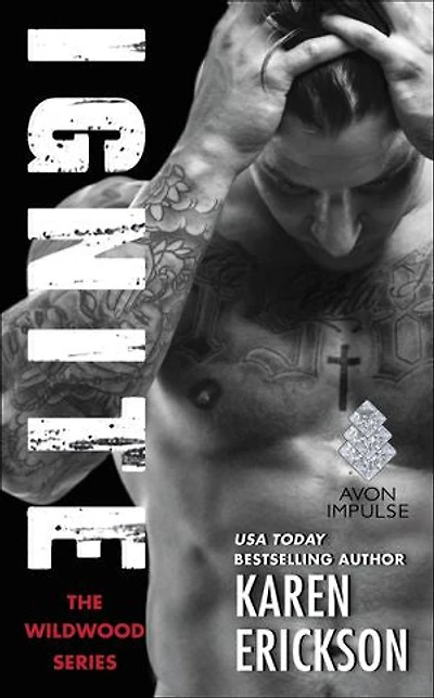 Ignite: A Red-Hot Small-Town Romance