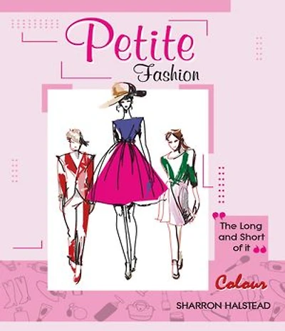 Petite Fashion - The Long and Short of It - Colour