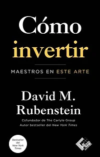 Cómo invertir: Maestros en este arte