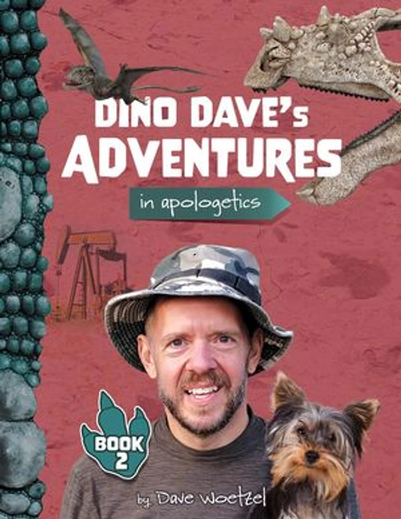 Dino Dave's Adventures in Apologetics: Book