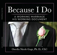 Because I Do: A Working Marriage: A Working Marriage His Workbook