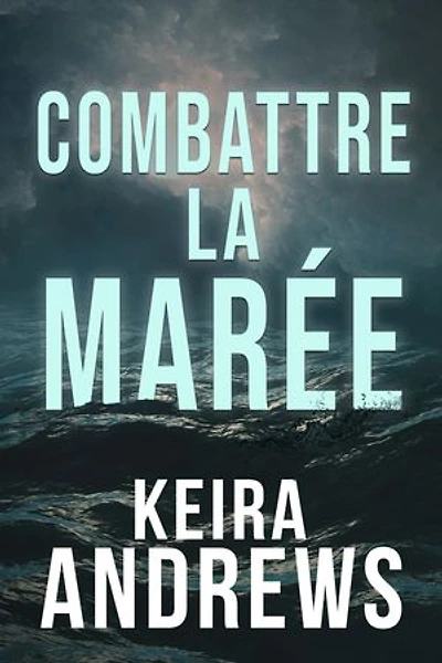 Combattre la marée