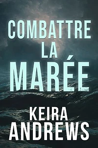Combattre la marée