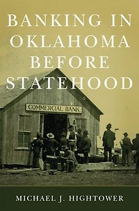 Banking Oklahoma Before Statehood