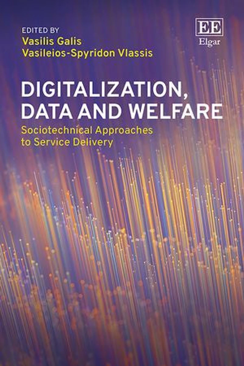 Digitalization, Data and Welfare: Sociotechnical Approaches to Service Delivery