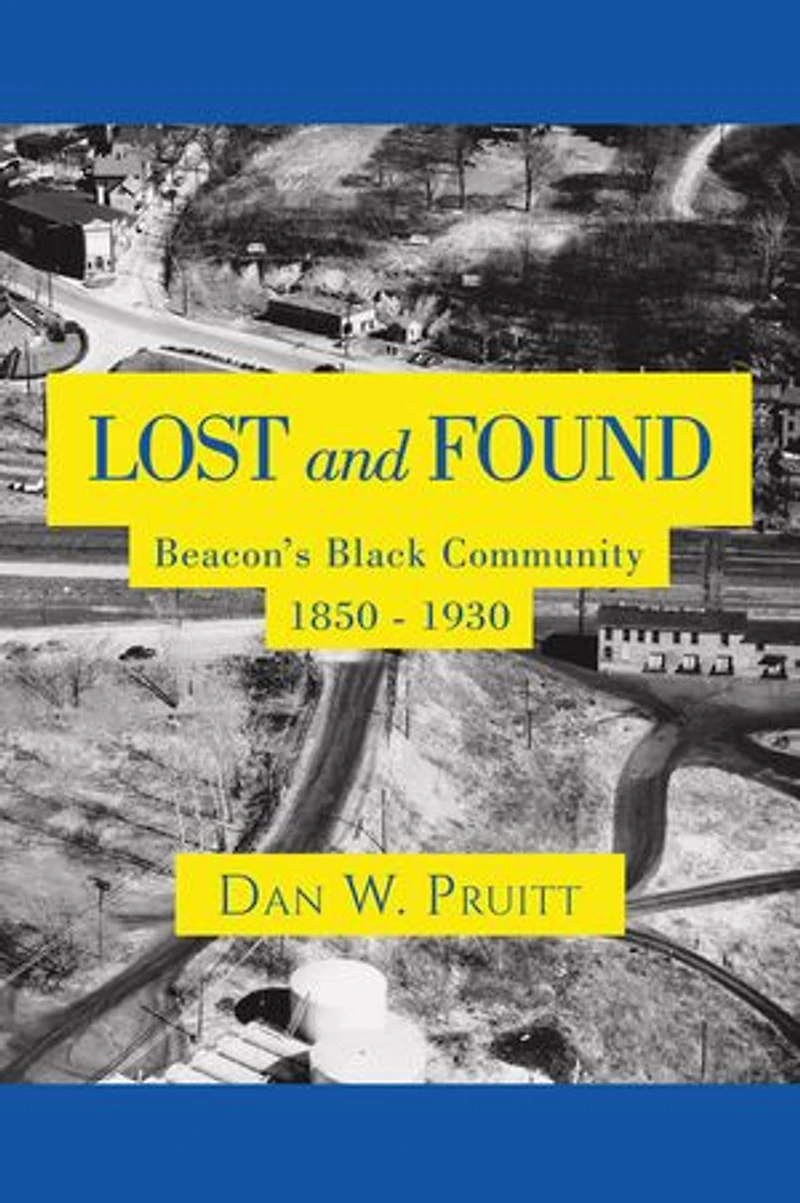 LOST and FOUND: Beacon’s Black Community 1850 - 1930